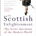 Cover Art for 9781841152769, The Scottish Enlightenment by Arthur Herman