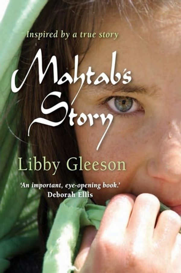 Cover Art for 9781741763089, Mahtab's Story by Libby Gleeson