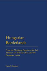 Cover Art for 9781441114938, Hungarian Borderlands by Frank N. Schubert
