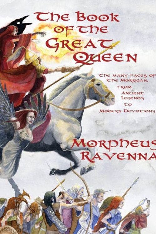 Cover Art for 9780990392712, The Book of the Great Queen by Morpheus Ravenna