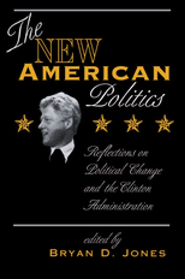 Cover Art for 9780429975837, The New American Politics by Bryan D Jones