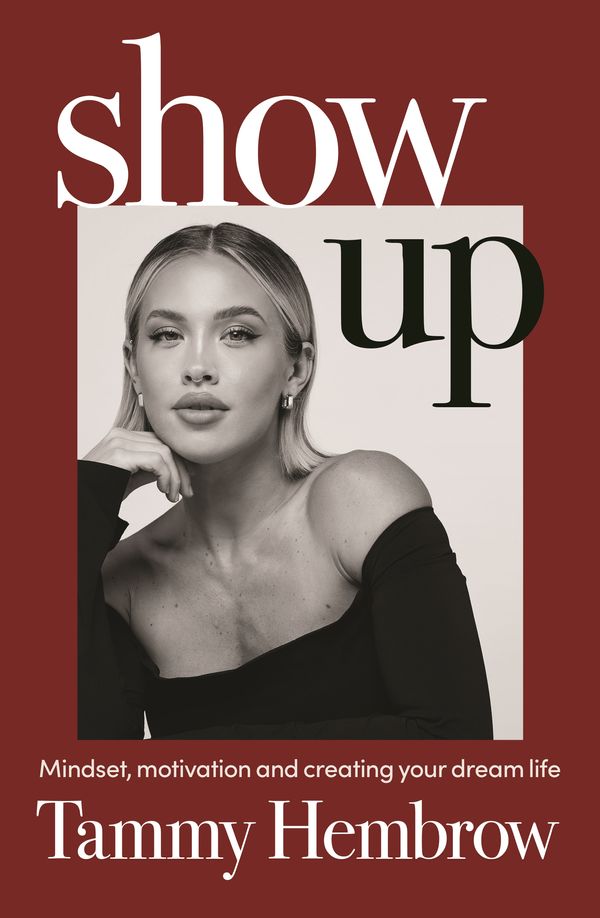 Cover Art for 9781761343834, Show Up by Tammy Hembrow