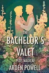 Cover Art for 9798547312205, The Bachelor's Valet by Arden Powell