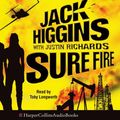 Cover Art for 9780007256006, Sure Fire by Jack Higgins