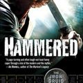 Cover Art for 9780345522481, Hammered: The Iron Druid Chronicles, Book Three by Kevin Hearne