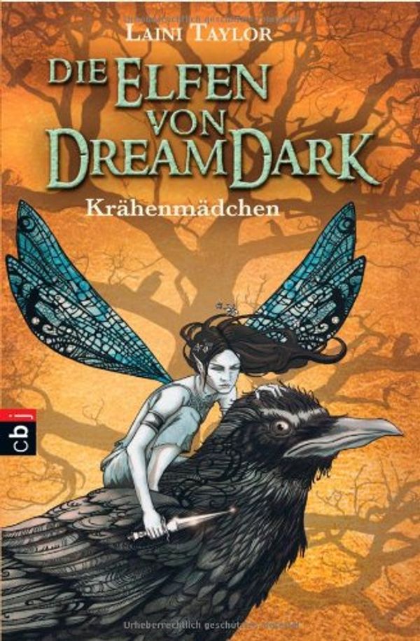 Cover Art for 9783570219690, Die Elfen von Dreamdark: KrÃ¤henmÃ¤dchen by Laini Taylor