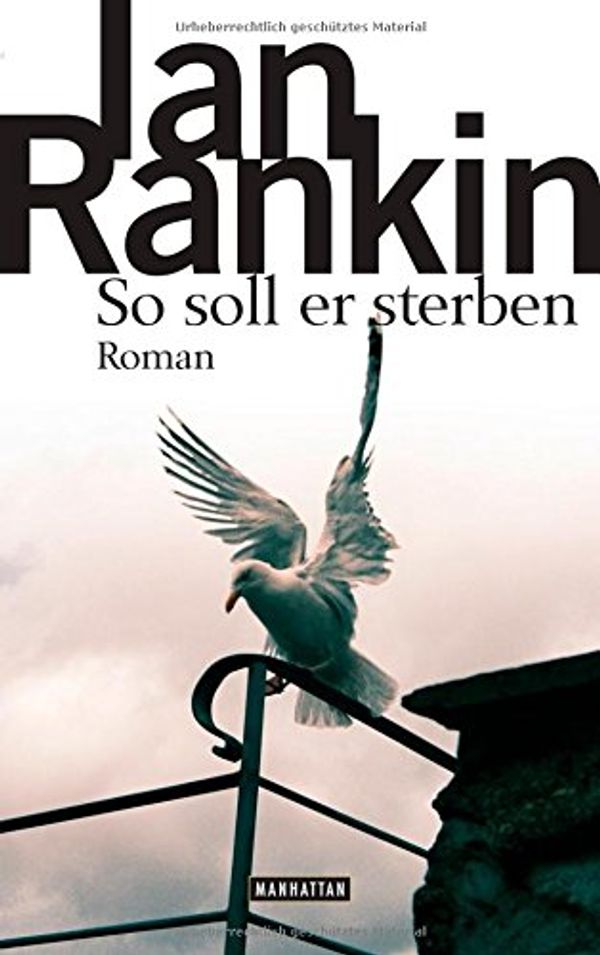 Cover Art for 9783442546053, So soll er sterben by Ian Rankin
