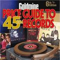 Cover Art for 9780896894617, Goldmine Price Guide to 45 RPM Records by Tim Neely