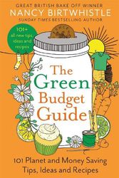 Cover Art for 9781035026739, The Green Budget Guide: 101 Planet and Money Saving Tips, Ideas and Recipes by Nancy Birtwhistle