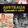 Cover Art for 9781742234564, Australia Remember When by Bob Byrne
