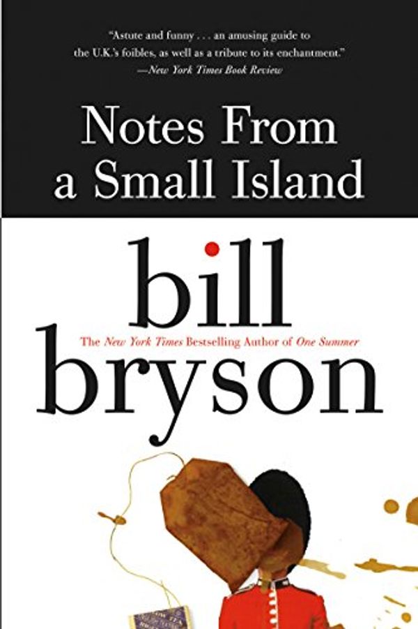 Cover Art for B00T3DR5A8, Notes from a Small Island by Bill Bryson