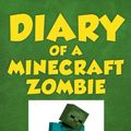 Cover Art for 9780986444135, Diary of a Minecraft Zombie Book 1: A Scare of A Dare: Volume 1 by Zack Zombie
