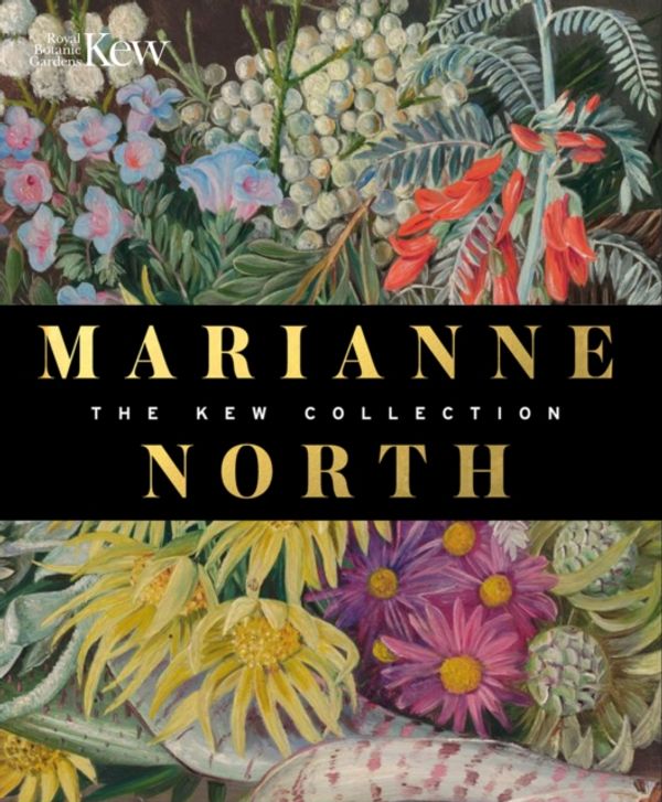 Cover Art for 9781842466650, Marianne North: the Kew Collection by RBG Kew