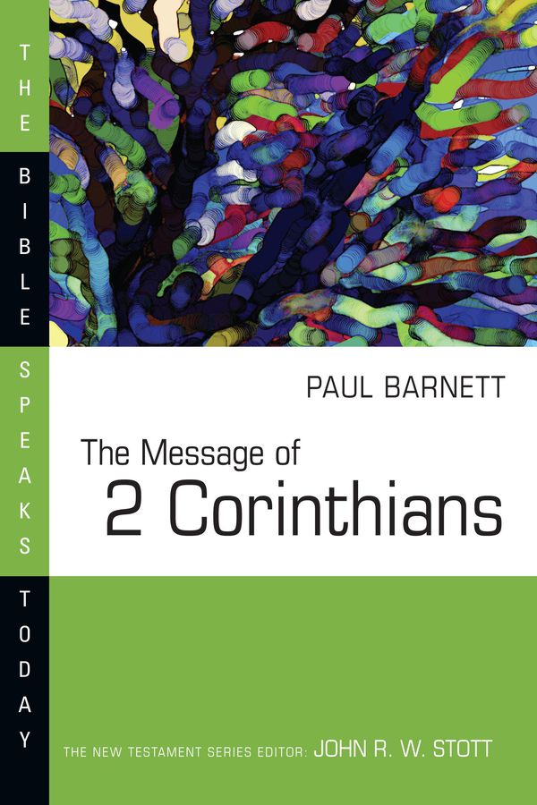 Cover Art for 9780830897827, The Message of 2 Corinthians by Paul W. Barnett