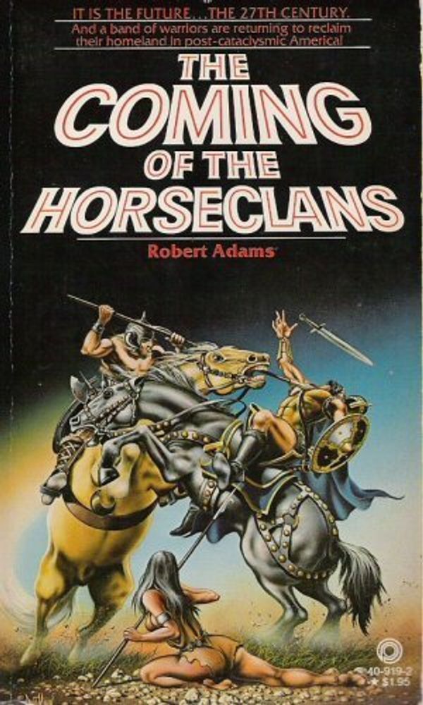 Cover Art for 9780523409191, The Coming of the Horseclans by Robert Adams