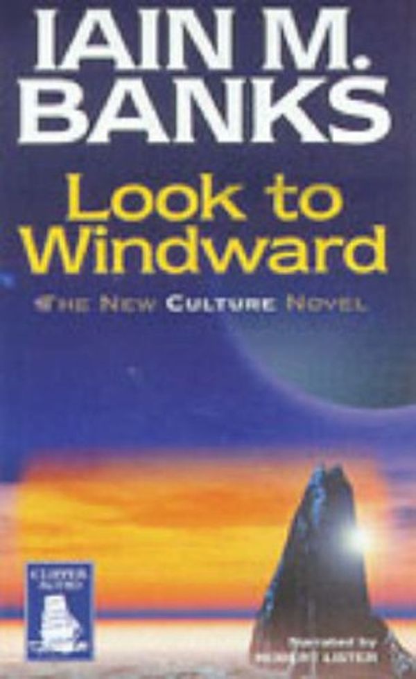 Cover Art for 9781841971834, Look to Windward by Iain M. Banks