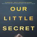 Cover Art for 9781501142802, Our Little Secret by Roz Nay