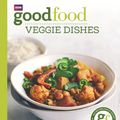 Cover Art for 9781849908689, Good Food: Veggie dishes by 