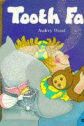 Cover Art for 9780859532389, Tooth Fairy (Child's Play Library) by Audrey Wood
