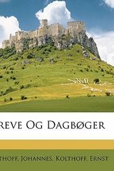 Cover Art for 9781173088910, Breve Og Dagb Ger by Kolthoff Johannes, Kolthoff Ernst