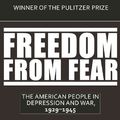 Cover Art for 9781441761606, Freedom from Fear: The American People in Depression and War, 1929-1945 by David M. Kennedy