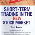 Cover Art for 9780312325695, Short-Term Trading in the New Stock Market by Toni Turner