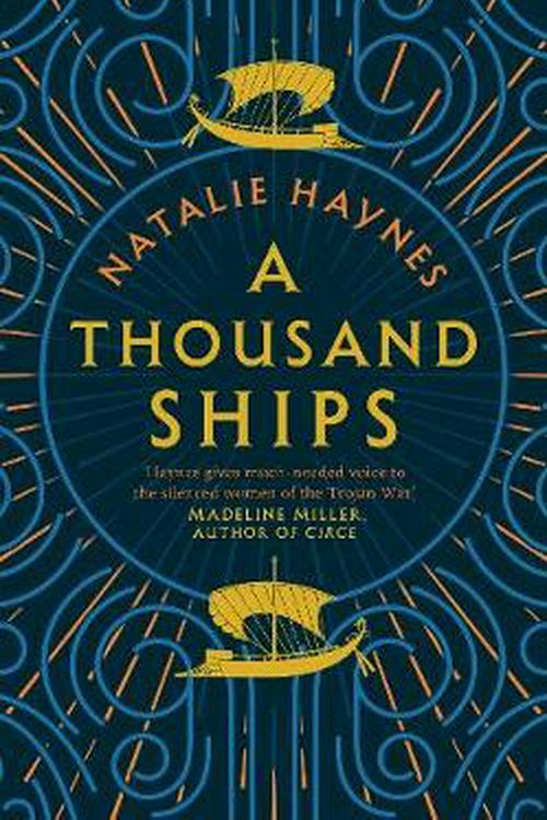 Cover Art for 9781509836208, A Thousand Ships by Natalie Haynes