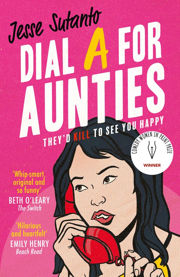 Cover Art for 9780008445881, Dial A For Aunties by Jesse Sutanto