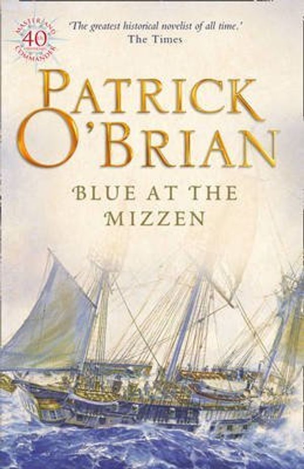 Cover Art for B00GX32K6U, [(Blue at the Mizzen)] [Author: Patrick O'Brian] published on (June, 2003) by Unknown