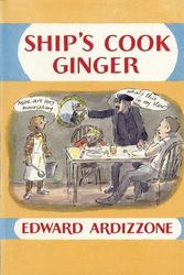 Cover Art for 9781845075743, Ship's Cook Ginger by Edward Ardizzone