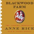 Cover Art for 0000553714171, Blackwood Farm by Anne Rice