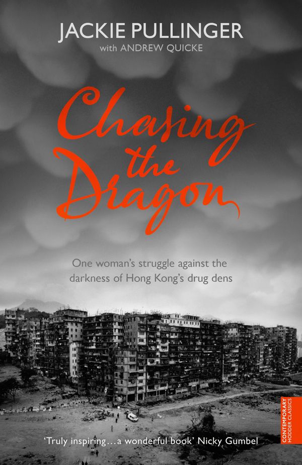 Cover Art for 9780340908808, Chasing the Dragon by Jackie Pullinger