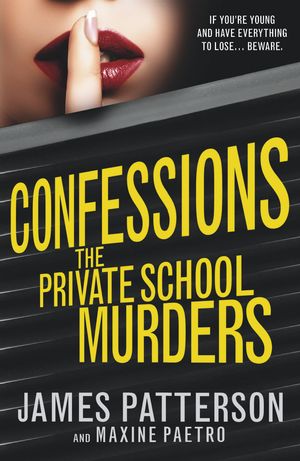 Cover Art for 9780099567387, The Private School Murders by James Patterson, Maxine Paetro