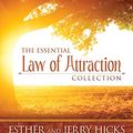 Cover Art for B00EA8UFNU, The Essential Law of Attraction Collection by Esther Hicks, Jerry Hicks