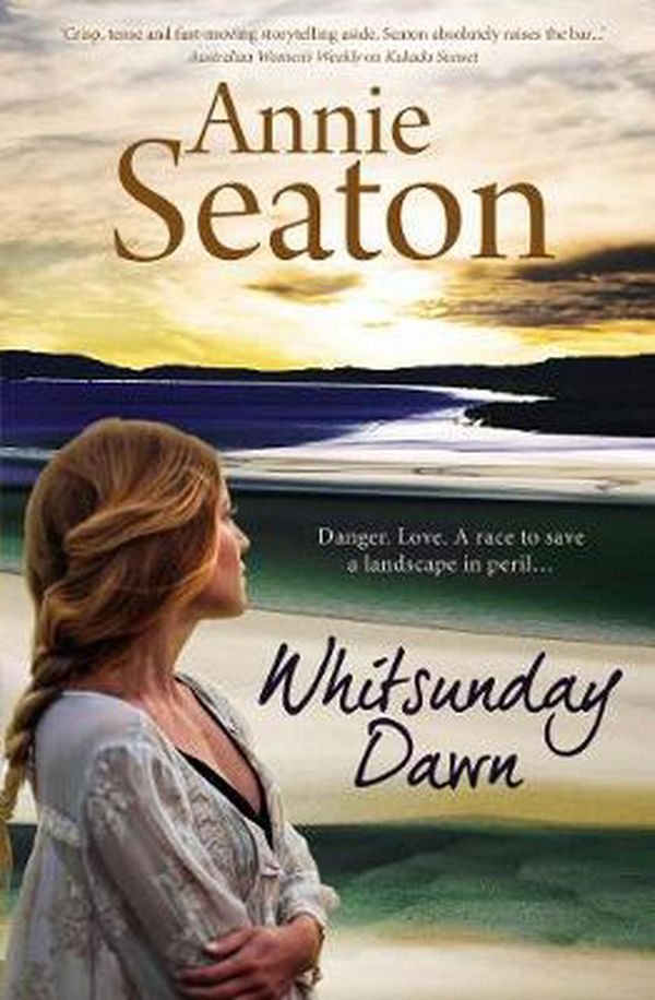 Cover Art for 9781489257802, Whitsunday Dawn by Annie Seaton