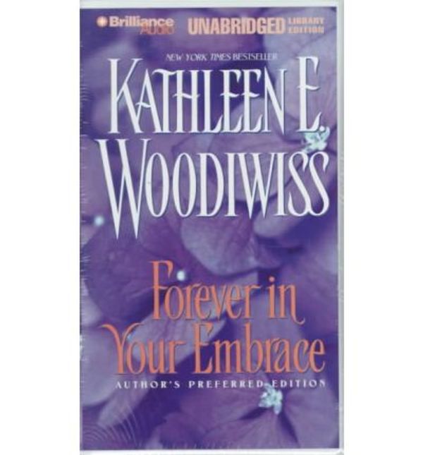 Cover Art for 9781567406962, Forever in Your Embrace by Kathleen E. Woodiwiss