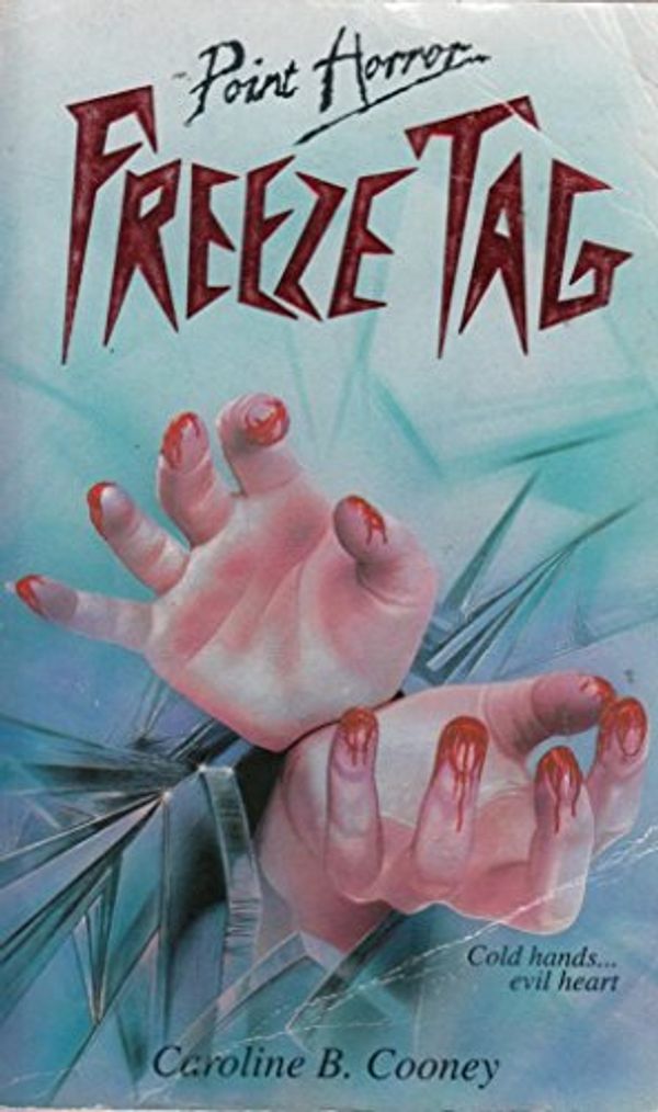 Cover Art for 9780590552776, Freeze Tag by Caroline B. Cooney