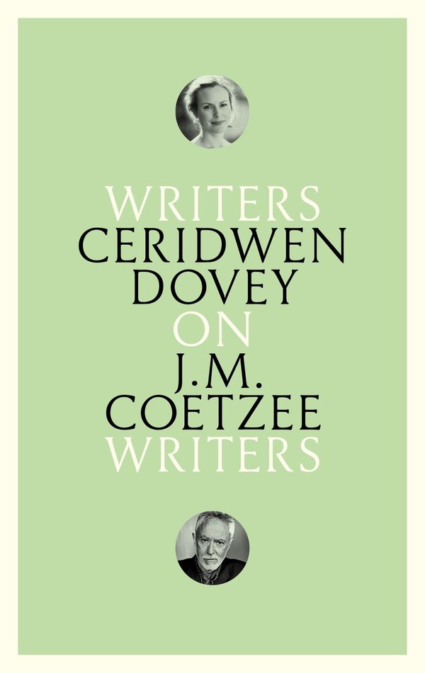 Cover Art for 9781743820650, On J. M. Coetzee by Ceridwen Dovey