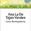 Cover Art for B086YJNLH6, Ana La De Tejas Verdes by Lucy Montgomery