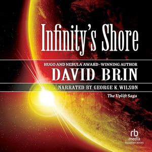 Cover Art for 9781440775390, Infinity's Shore by David Brin
