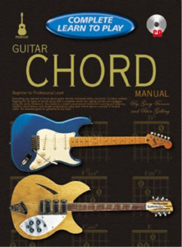 Cover Art for 9781864693171, Complete Learn to Play Guitar Chords Manual by Gary Turner and Peter Gelling