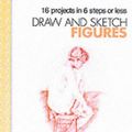 Cover Art for 9781903975183, Draw and Sketch Figures by Lucy Watson