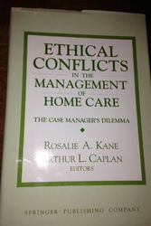 Cover Art for 9780826182203, Ethical Conflicts in Management of Home Care by Anthony J. Kane