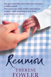 Cover Art for 9781847560247, Reunion by Therese Fowler