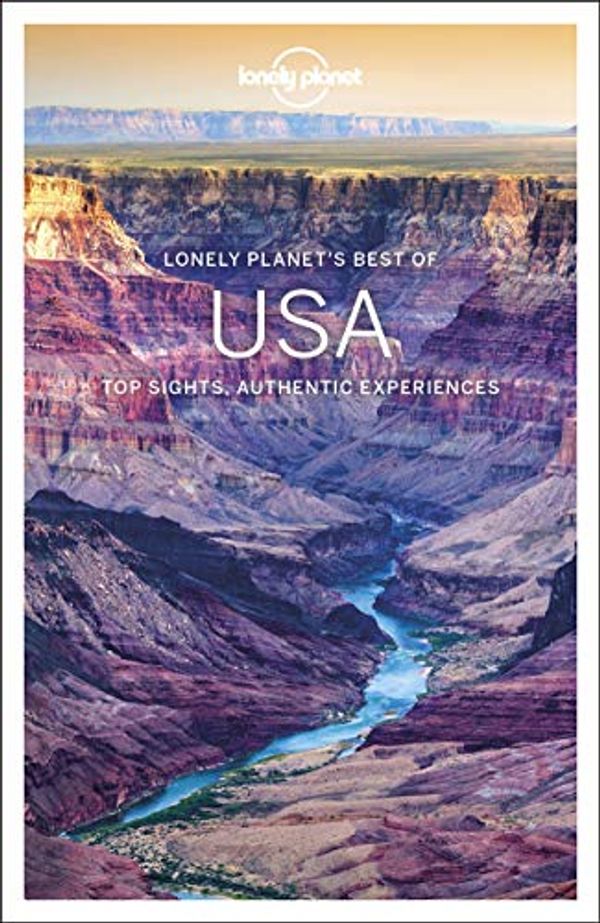 Cover Art for 9781787015500, Lonely Planet Best of USA (Travel Guide) by Lonely Planet