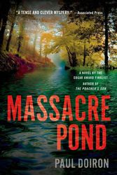 Cover Art for 9781250049094, Massacre Pond by Paul Doiron