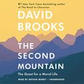 Cover Art for B07KB6TWKM, The Second Mountain: How People Move from the Prison of Self to the Joy of Commitment by David Brooks