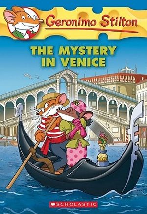 Cover Art for 9780545340977, The Mystery in Venice by Geronimo Stilton