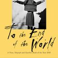 Cover Art for 9781408705131, To the End of the World by Rupert Everett