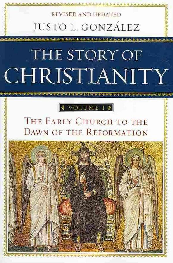 Cover Art for 9780061855887, The Story of Christianity: Volume 1 by Justo L. Gonzalez